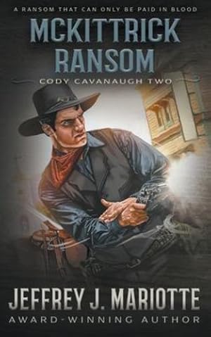 Seller image for McKittrick Ransom: A Classic Western [Soft Cover ] for sale by booksXpress