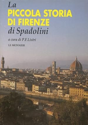 Bild des Verkufers fr La piccola storia di Firenze. zum Verkauf von FIRENZELIBRI SRL