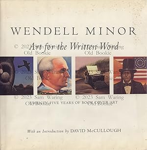 Bild des Verkufers fr Wendell Minor: art for the written word : twenty-five years of book cover art SIGNED zum Verkauf von Old Bookie