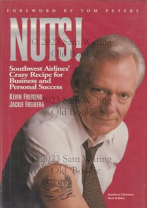 Bild des Verkufers fr Nuts!: Southwest Airlines' crazy recipe for business and personal success zum Verkauf von Old Bookie