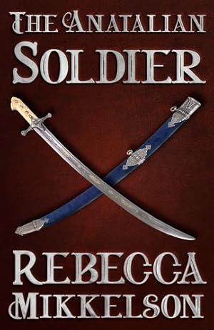 Seller image for The Anatalian Soldier (The Anatalian Series) [Hardcover ] for sale by booksXpress