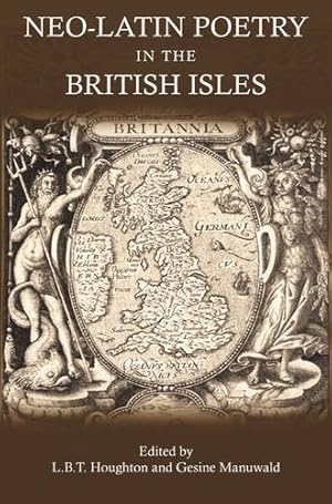 Seller image for Neo-Latin Poetry in the British Isles [Soft Cover ] for sale by booksXpress