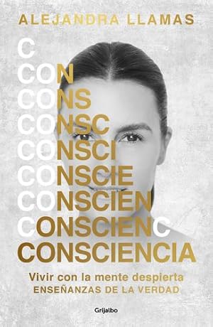 Imagen del vendedor de Conciencia / Consciousness (Spanish Edition) by Llamas, Alejandra [Paperback ] a la venta por booksXpress