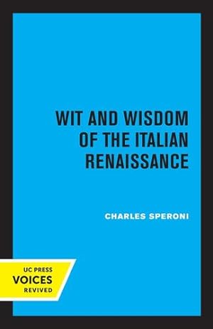 Seller image for Wit and Wisdom of the Italian Renaissance by Speroni, Charles [Paperback ] for sale by booksXpress