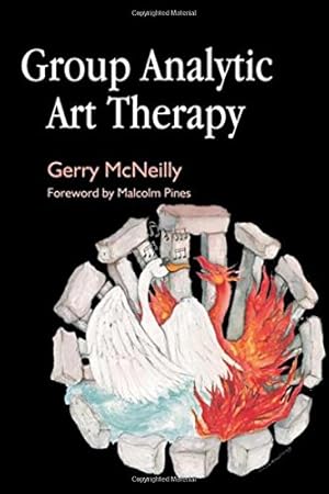 Seller image for Group Analytic Art Therapy by McNeilly, Gerry [Paperback ] for sale by booksXpress