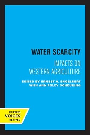 Bild des Verkufers fr Water Scarcity: Impacts on Western Agriculture [Paperback ] zum Verkauf von booksXpress