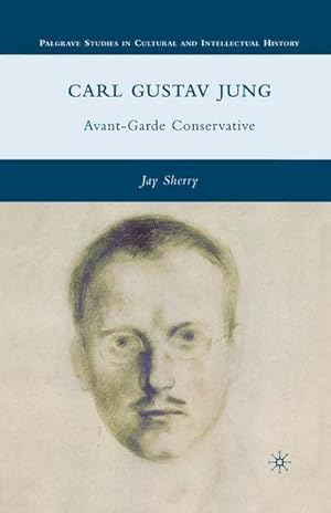 Seller image for Carl Gustav Jung : Avant-Garde Conservative for sale by AHA-BUCH GmbH