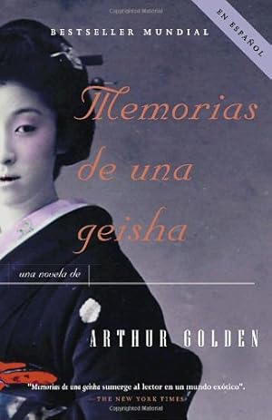 Seller image for Memorias de una geisha: Una Novela (Spanish Edition) by Golden, Arthur [Paperback ] for sale by booksXpress