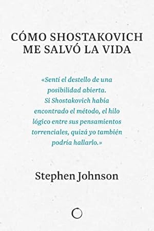 Seller image for C³mo Shostakovich me salv³ la vida (Spanish Edition) by Johnson, Stephen [Paperback ] for sale by booksXpress