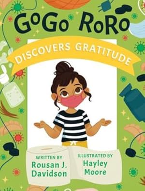 Image du vendeur pour GoGo RoRo discovers gratitude by Davidson, Rousan J [Hardcover ] mis en vente par booksXpress