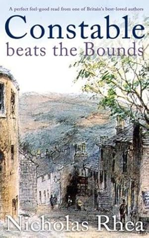 Immagine del venditore per CONSTABLE BEATS THE BOUNDS a perfect feel-good read from one of Britain's best-loved authors (Constable Nick Mysteries) [Soft Cover ] venduto da booksXpress