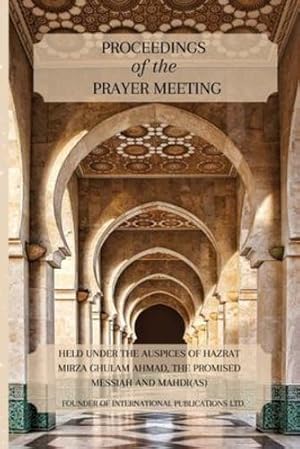 Image du vendeur pour Proceedings of the Prayer Meeting by Ghulam Ahmad, Hazrat Mirza [Paperback ] mis en vente par booksXpress