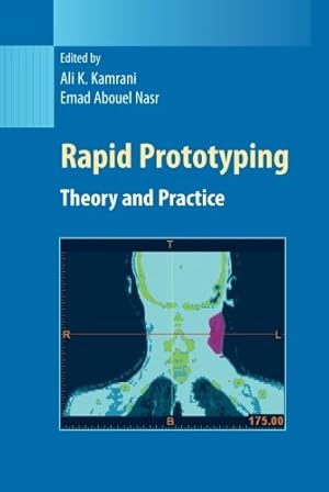 Immagine del venditore per Rapid Prototyping: Theory and Practice (Manufacturing Systems Engineering Series, 6) [Paperback ] venduto da booksXpress