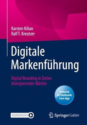 Seller image for Digitale Markenf ¼hrung: Digital Branding in Zeiten divergierender M ¤rkte (German Edition) by Kilian, Karsten, Kreutzer, Ralf T. [Paperback ] for sale by booksXpress