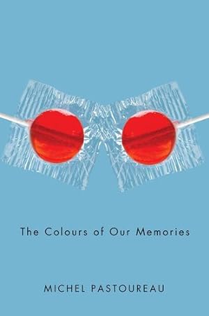 Image du vendeur pour The Colours of Our Memories by Pastoureau, Michel [Paperback ] mis en vente par booksXpress
