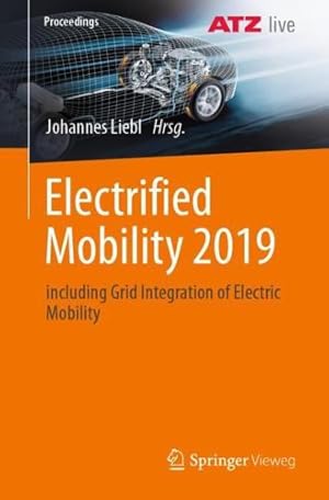 Immagine del venditore per Electrified Mobility 2019: including Grid Integration of Electric Mobility (Proceedings) (German and English Edition) [Paperback ] venduto da booksXpress