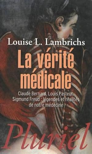 la vérité médicale