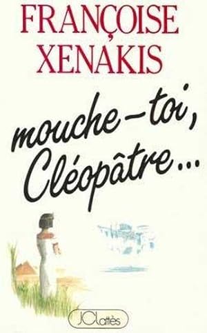 Image du vendeur pour mouche-toi, Cloptre. mis en vente par Chapitre.com : livres et presse ancienne