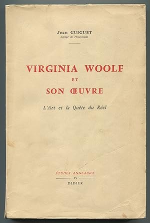 Seller image for Virginia Woolf et son oeuvre: L'Art et la Quete du Reel for sale by Between the Covers-Rare Books, Inc. ABAA