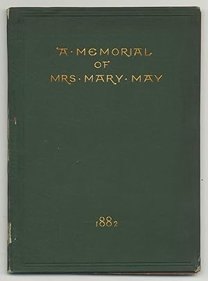 Bild des Verkufers fr In Memory of Mary May (1787-1882), Wife of Samuel May of Boston (1776-1870) zum Verkauf von Between the Covers-Rare Books, Inc. ABAA