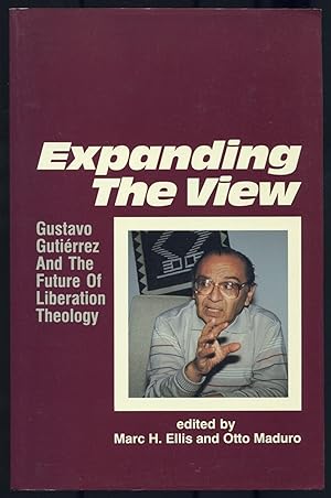 Bild des Verkufers fr Expanding the View: Gustavo Gutirrez and the Future of Liberation Theology zum Verkauf von Between the Covers-Rare Books, Inc. ABAA