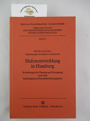 Bild des Verkufers fr Hafenentwicklung in Hamburg: Rechtsfragen der Planung und Enteignung nach dem hamburgischen Hafenentwicklungsgesetz. Abhandlungen zur rechtswissenschaftlichen Grundlagenforschung. zum Verkauf von Chiemgauer Internet Antiquariat GbR