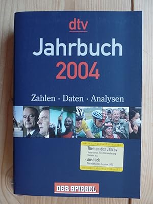 Jahrbuch; Teil: 2004. Die Welt in Zahlen, Daten, Analysen dtv ; 32004
