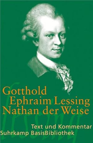 Bild des Verkufers fr Nathan der Weise: Ein dramatisches Gedicht in fnf Aufzgen: Ein dramatisches Gedicht, in fnf Aufzgen. Text und Kommentar (Suhrkamp BasisBibliothek) : Ein dramatisches Gedicht, in fnf Aufzgen. Text und Kommentar zum Verkauf von AHA-BUCH