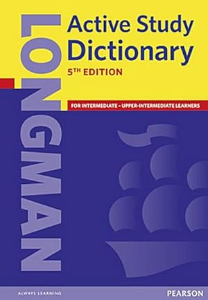 Seller image for Longman Active Study Dictionary: For Intermediate - Upper-Intermediate Learners. 100,000 words, phrases and meanings, 40,000 corpus-based examples, . (Longman Active Study Dictionary of English) for sale by AHA-BUCH