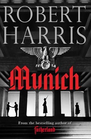Image du vendeur pour Munich: Soon to be a major movie starring Jeremy Irons mis en vente par AHA-BUCH