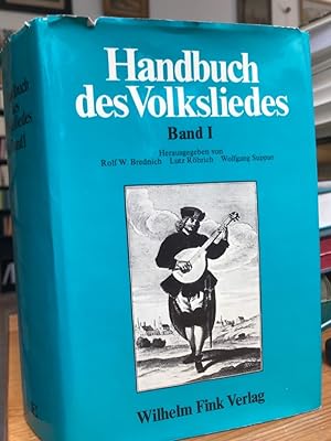 Immagine del venditore per Handbuch des Volksliedes. HIER NUR Band I: Die Gattungen des Volksliedes. venduto da Antiquariat Thomas Nonnenmacher