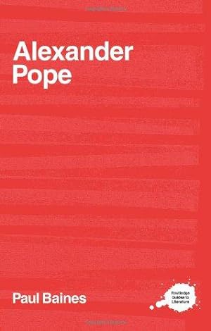 Bild des Verkufers fr Alexander Pope (Routledge Guides to Literature) zum Verkauf von WeBuyBooks