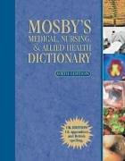 Imagen del vendedor de Mosby's Medical, Nursing and Allied Health Dictionary, UK Version (Medical Dictionary) a la venta por WeBuyBooks