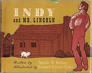 Image du vendeur pour Indy and Mr. Lincoln mis en vente par Clausen Books, RMABA