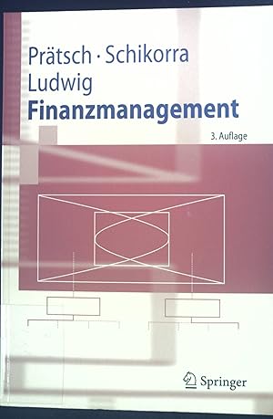Bild des Verkufers fr Finanzmanagement. Springer-Lehrbuch. zum Verkauf von books4less (Versandantiquariat Petra Gros GmbH & Co. KG)