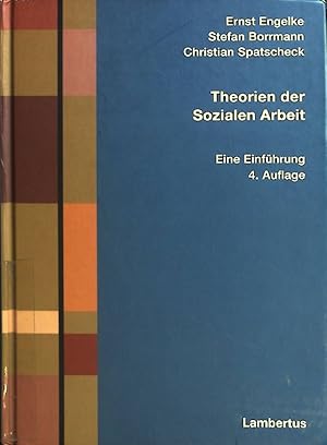 Image du vendeur pour Theorien der sozialen Arbeit : eine Einfhrung. mis en vente par books4less (Versandantiquariat Petra Gros GmbH & Co. KG)