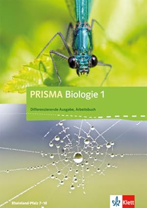 PRISMA Biologie 1. Differenzierende Ausgabe Rheinland-Pfalz Arbeitsbuch Klasse 7/8