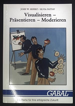 Image du vendeur pour Visualisieren - Prsentieren - Moderieren. Gabal-Schriften ; Bd. 36 : Blaue Reihe, Lehren und Lernen. mis en vente par books4less (Versandantiquariat Petra Gros GmbH & Co. KG)