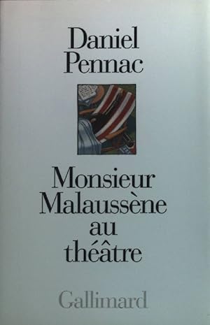 Bild des Verkufers fr Monsieur Malaussene au theatre. zum Verkauf von books4less (Versandantiquariat Petra Gros GmbH & Co. KG)