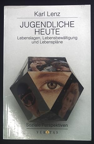 Bild des Verkufers fr Jugendliche heute : Lebenslagen, Lebensbewltigung und Lebensplne. Soziale Perspektiven ; Bd. 5. zum Verkauf von books4less (Versandantiquariat Petra Gros GmbH & Co. KG)