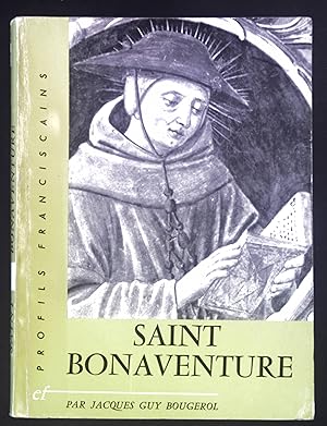 Bild des Verkufers fr Saint Bonaventure. UN Maitre de Sagesse zum Verkauf von books4less (Versandantiquariat Petra Gros GmbH & Co. KG)