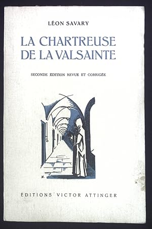 Image du vendeur pour La Chartreuse de La Valsainte. mis en vente par books4less (Versandantiquariat Petra Gros GmbH & Co. KG)