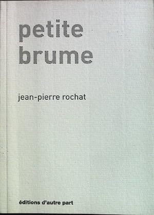 Bild des Verkufers fr Petite Brume. zum Verkauf von books4less (Versandantiquariat Petra Gros GmbH & Co. KG)