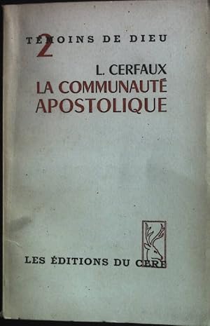 Imagen del vendedor de La Communaute Apostolique. a la venta por books4less (Versandantiquariat Petra Gros GmbH & Co. KG)