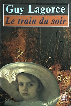 Seller image for Le Train du soir. for sale by books4less (Versandantiquariat Petra Gros GmbH & Co. KG)