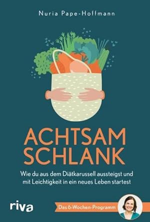 Seller image for Achtsam schlank for sale by BuchWeltWeit Ludwig Meier e.K.