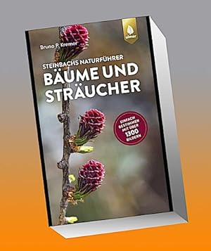 Seller image for Steinbachs Naturfhrer Bume und Strucher : Einfach bestimmen mit ber 1300 Bildern for sale by Smartbuy