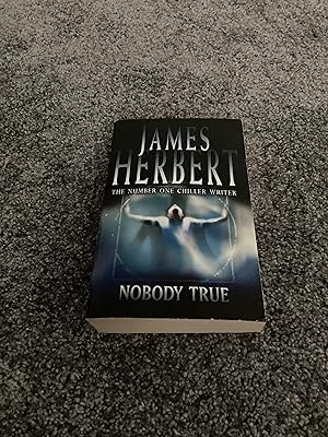 Seller image for NOBODY TRUE: SIGNED UK PAPERBACK PRINTING for sale by Books for Collectors