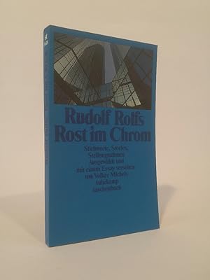 Imagen del vendedor de Rost im Chrom. [Neubuch] Stichworte, Stories, Stellungnahmen. a la venta por ANTIQUARIAT Franke BRUDDENBOOKS