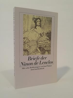 Briefe der Ninon de Lenclos. [Neubuch] Mit zahn Radierungen von Karl Walser.